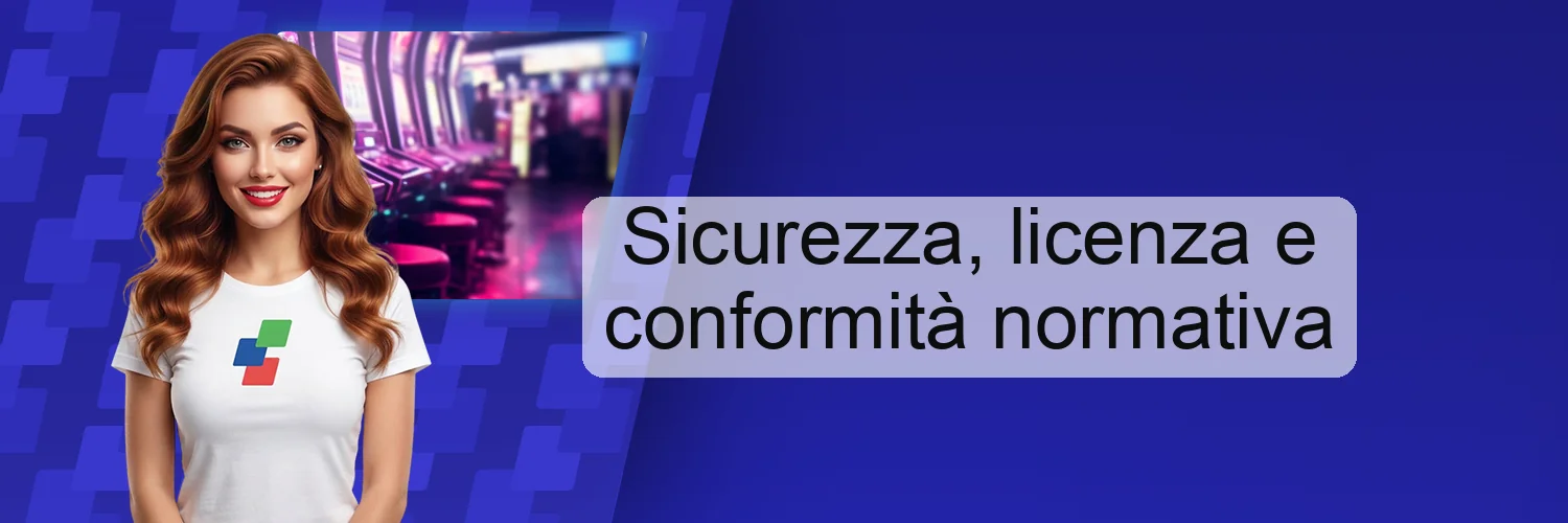 Sicurezza, licenza e conformità normativa Sicurezza, licenza e conformità normativa