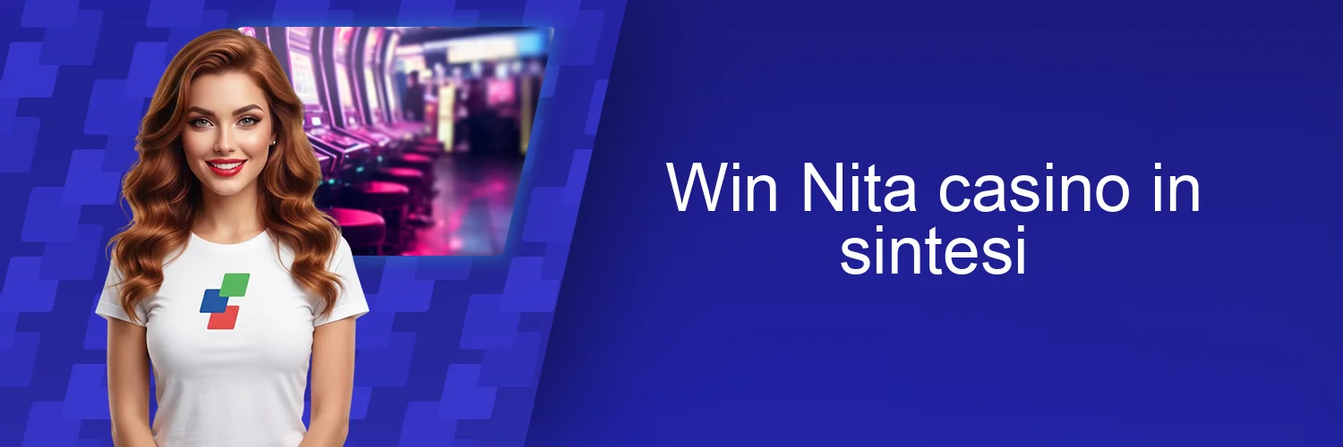 Win Nita casino in sintesi Win Nita casino in sintesi